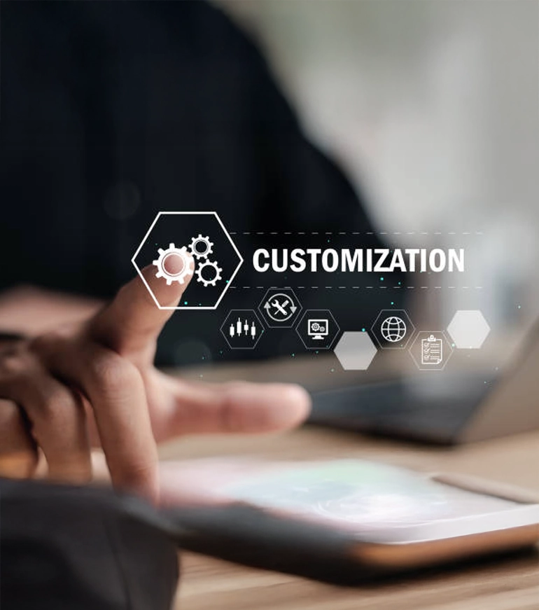Customization